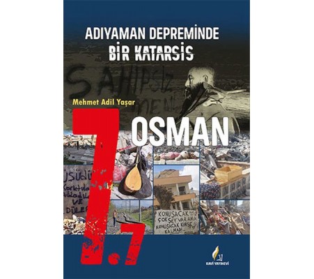 7.7 Adıyaman Depreminde Bir Katarsis 7.7 Adıyaman Depreminde Bir Katarsis