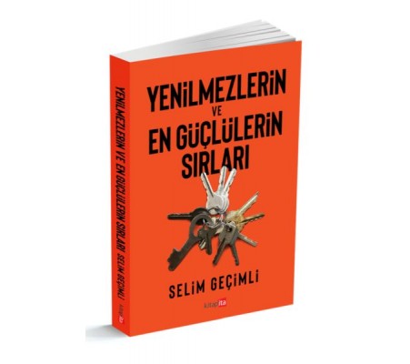 Yenilmezlerin Ve En Güçlülerin Sırları Yenilmezlerin Ve En Güçlülerin Sırları