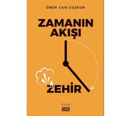 Zamanın Akışı Zehir