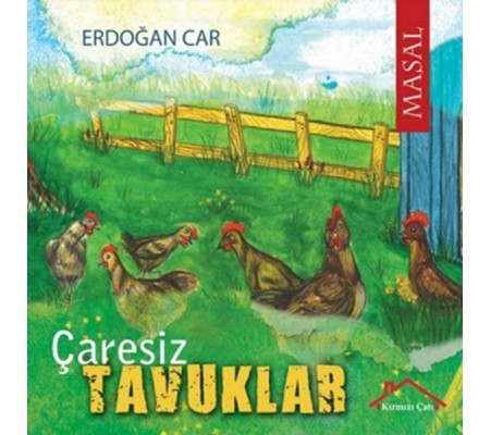 Çaresiz Tavuklar