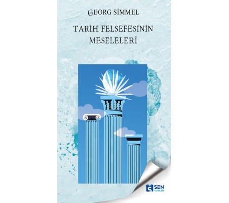 Tarih Felsefesinin Meseleleri Tarih Felsefesinin Meseleleri