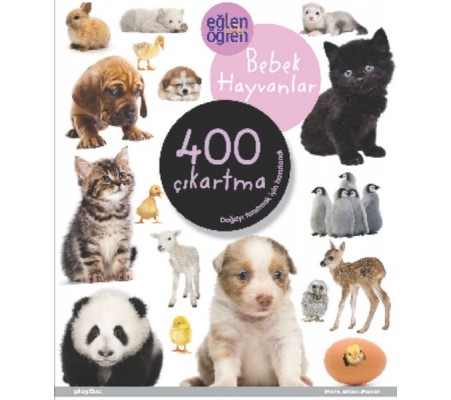 Eğlen Öğren Bebek Hayvanlar 400 Çıkartma Eğlen Öğren Bebek Hayvanlar 400 Çıkartma