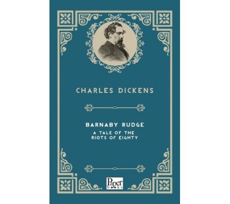 Barnaby Rudge a Tale of the Riots of Eighty (İngilizce Kitap) Barnaby Rudge a Tale of the Riots of Eighty (İngilizce Kitap)