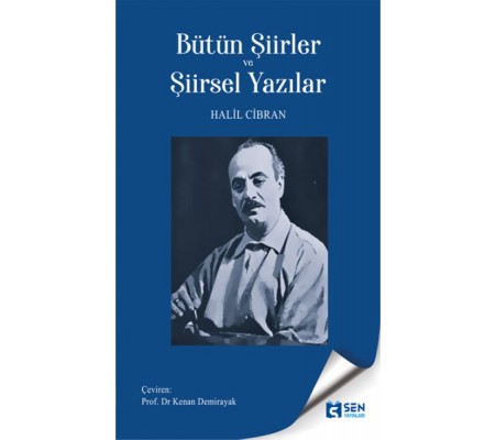 Bütün Şiirler ve Şiirsel Yazılar Bütün Şiirler ve Şiirsel Yazılar