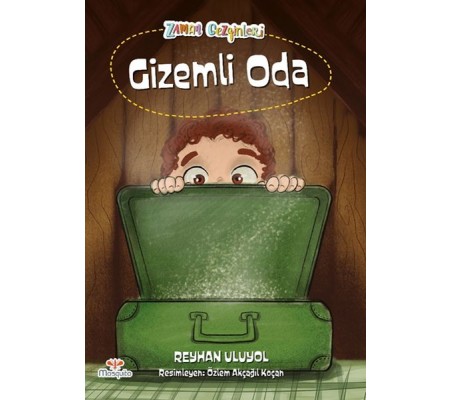 Zaman Gezginleri 1 - Gizemli Oda Zaman Gezginleri 1 - Gizemli Oda