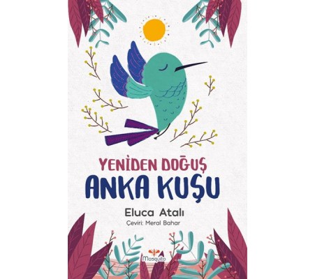Yeniden Doğuş Anka Kuşu Yeniden Doğuş Anka Kuşu