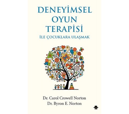 Deneyimsel Oyun Terapisi ile Çocuklara Ulaşmak