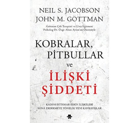 Kobralar, Pitbullar ve İlişki Şiddeti Kobralar, Pitbullar ve İlişki Şiddeti
