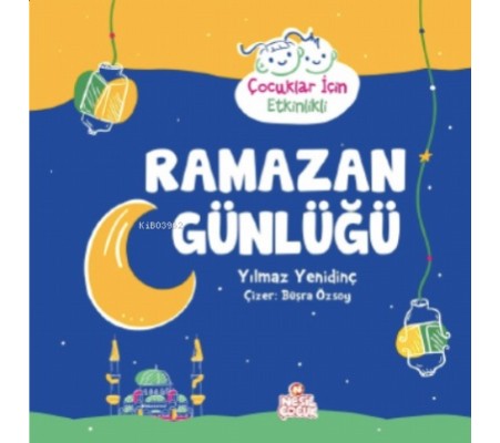 Ramazan Günlüğü Ramazan Günlüğü