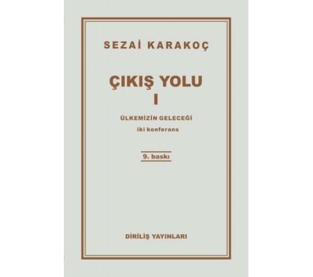 Çıkış Yolu 1 - Ülkemizin Geleceği