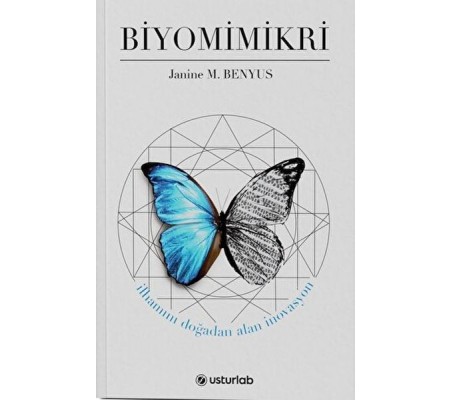 Biyomimikri İlhamını Doğadan Alan İnovasyon Biyomimikri İlhamını Doğadan Alan İnovasyon