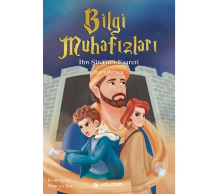 Bilgi Muhafızları 2 İbn Sînâ’nın Esareti Bilgi Muhafızları 2 İbn Sînâ’nın Esareti