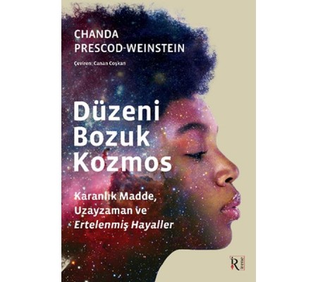 Düzeni Bozuk Kozmos Düzeni Bozuk Kozmos