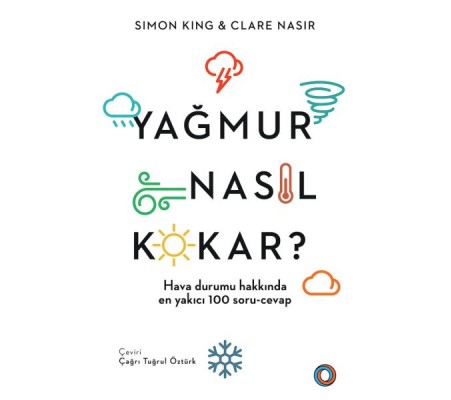Yağmur Nasıl Kokar? Yağmur Nasıl Kokar?