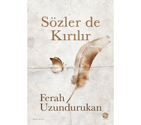 Sözler de Kırılır Sözler de Kırılır