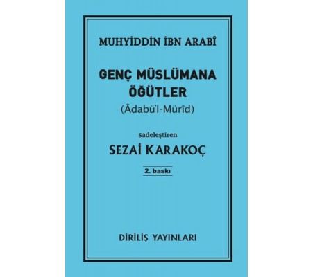 Genç Müslümana Öğütler