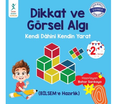 Dikkat ve Görsel Algı 2. Seviye Dikkat ve Görsel Algı 2. Seviye