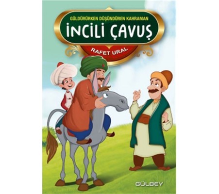 Güldürürken Düşündüren Kahraman İncili Çavuş Güldürürken Düşündüren Kahraman İncili Çavuş