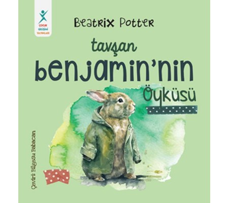 Tavşan Benjamin’in Öyküsü Tavşan Benjamin’in Öyküsü