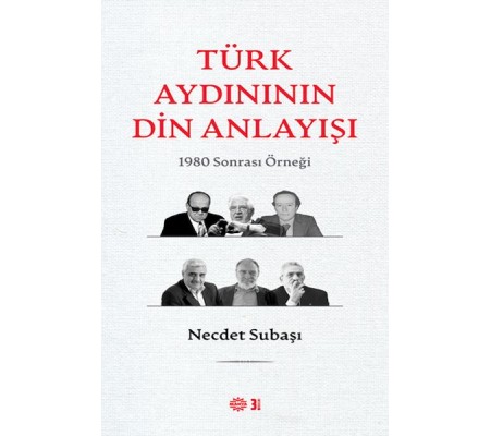 Türk Aydınının Din Anlayışı