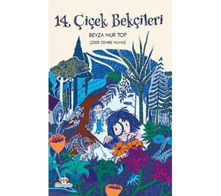 14. Çiçek Bekçileri 14. Çiçek Bekçileri