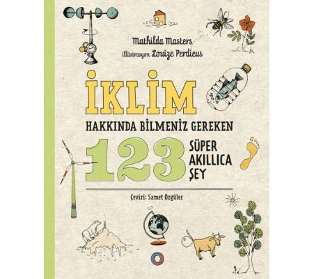 İklim Hakkında Bilmeniz Gereken 123 Süper Akıllıca Şey