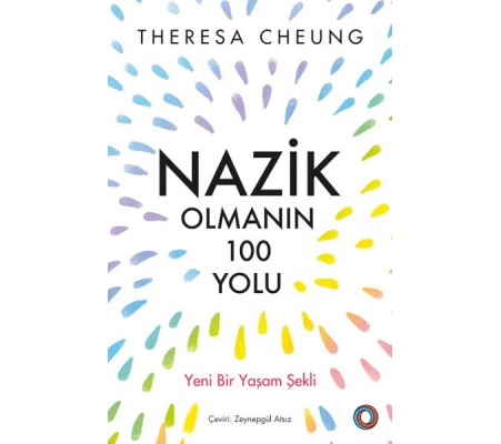 Nazik Olmanın 100 Yolu Nazik Olmanın 100 Yolu