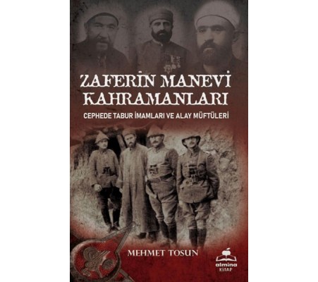 Zaferin Manevi Kahramanları Zaferin Manevi Kahramanları