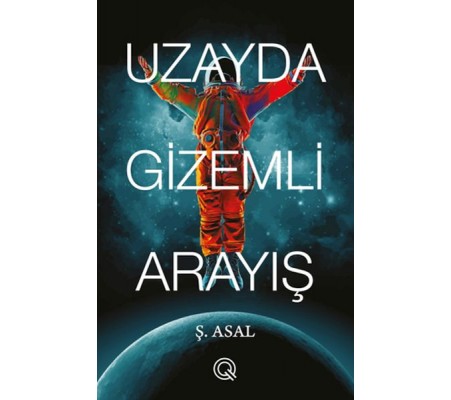 Uzayda Gizemli Arayış Uzayda Gizemli Arayış