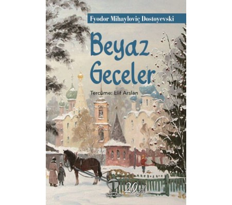 Beyaz Geceler Beyaz Geceler