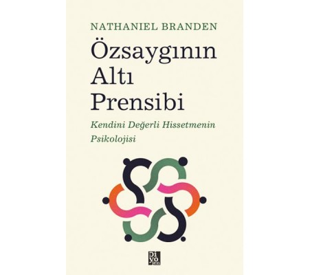 Özsaygının Altı Prensibi Özsaygının Altı Prensibi