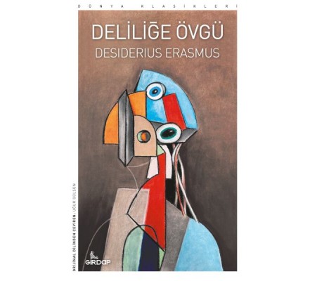 Deliliğe Övgü Deliliğe Övgü