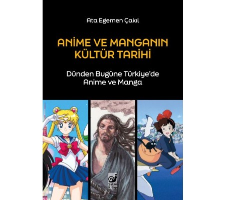Anime ve Manganın Kültür Tarihi Anime ve Manganın Kültür Tarihi