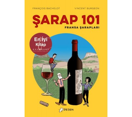 Şarap 101 - Fransa Şarapları Şarap 101 - Fransa Şarapları