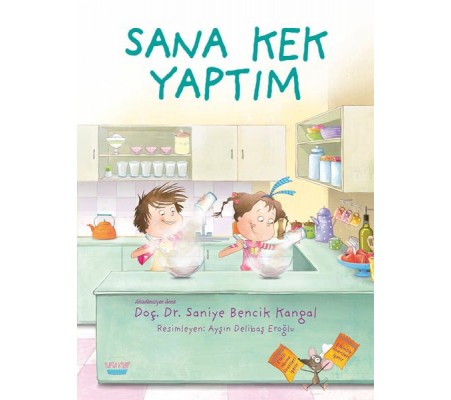Sana Kek Yaptım Sana Kek Yaptım