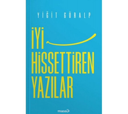 İyi Hissettiren Yazılar