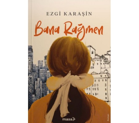 Bana Rağmen