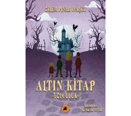 Altın Kitap-Yolculuk Altın Kitap-Yolculuk