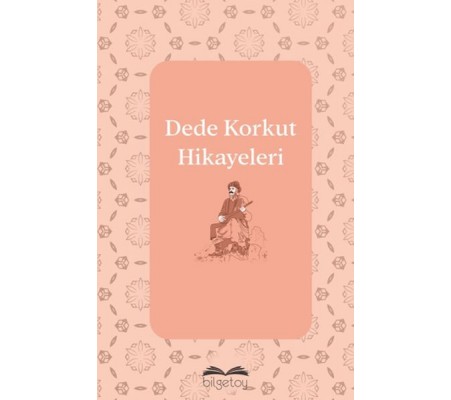 Dede Korkut Hikayeleri Dede Korkut Hikayeleri