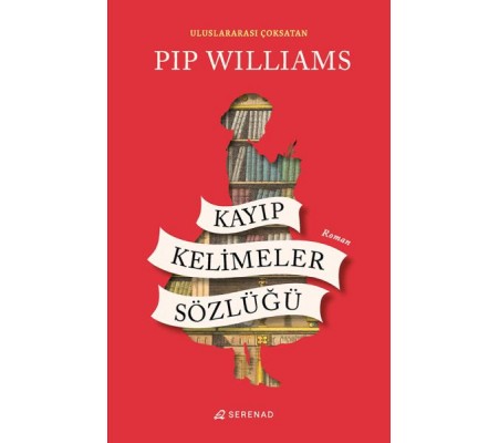 Kayıp Kelimeler Sözlüğü Kayıp Kelimeler Sözlüğü