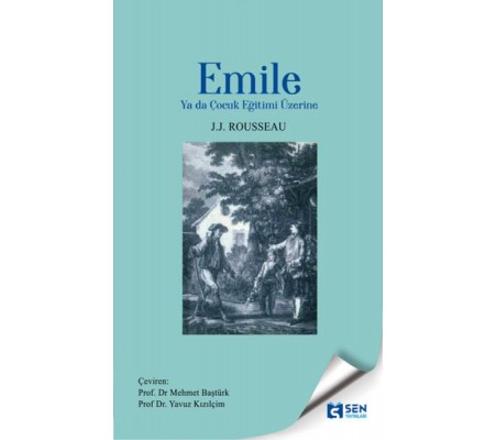 Emile Ya Da Çocuk Eğitimi Üzerine Emile Ya Da Çocuk Eğitimi Üzerine