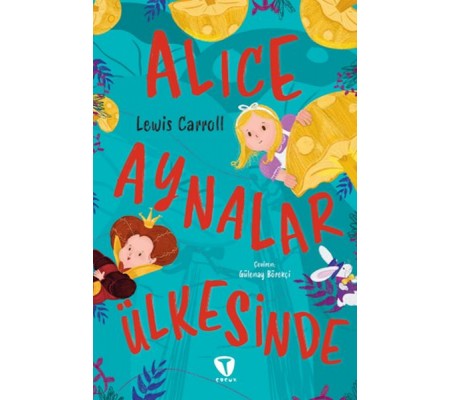 Alice Aynalar Ülkesinde Alice Aynalar Ülkesinde