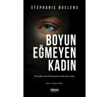 Boyun Eğmeyen Kadın