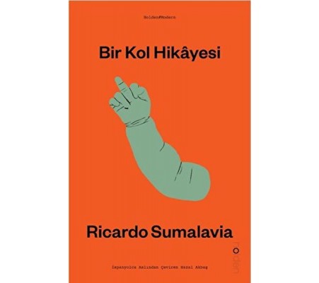 Bir Kol Hikâyesi Bir Kol Hikâyesi