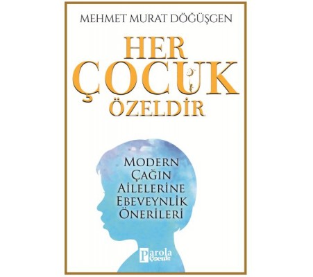 Her Çocuk Özeldir