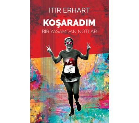 Koşaradım Koşaradım