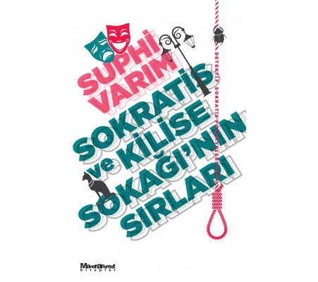 Sokratis ve Kilise Sokağı’nın Sırları Sokratis ve Kilise Sokağı’nın Sırları