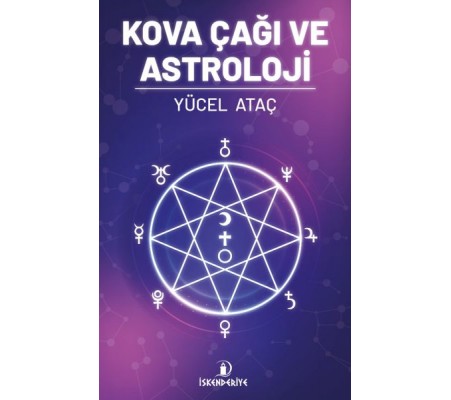 Kova Çağı ve Astroloji Kova Çağı ve Astroloji