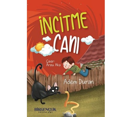 İncitme Canı İncitme Canı