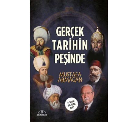 Gerçek Tarihin Peşinde Gerçek Tarihin Peşinde